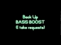 Bone Crusher - Back Up [BASS BOSSTED]