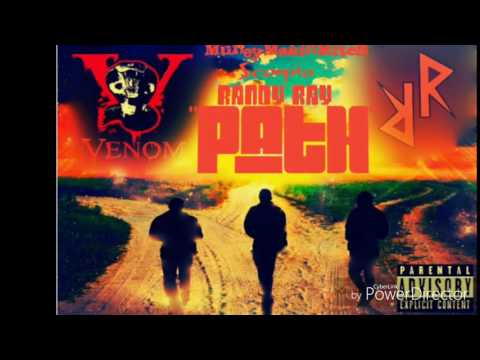 "PATH" - MuneyMakinMitch x Scorpio x Randy Ray