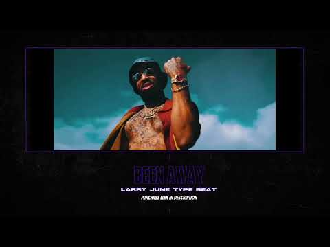 "Been Away" | Larry June Type Beat x G Perico Type Beat