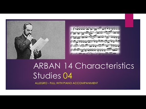ARBAN 14 Characteristics Studies [04 - Allegro] - (Full with Piano accompaniment)