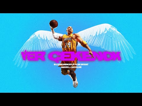 Narzes X SazYelme - Ýer Çekenok (Kobe Bryant Tribute)