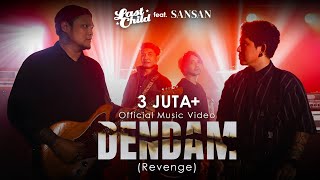 Download lagu Last Child feat. Sansan - Dendam ( MV) // Revenge mp3 Download lagu Last Child feat. Sansan - Dendam ( MV) // Revenge mp3