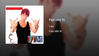 Fast eller fri