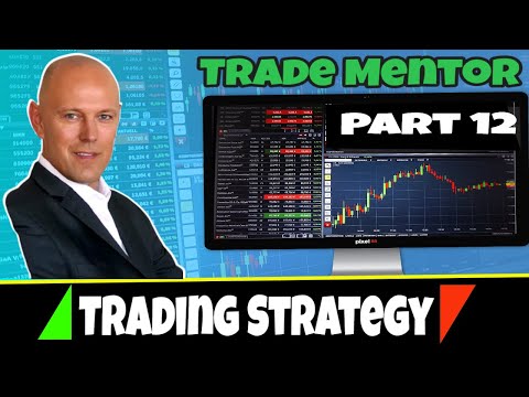 Trade Mentor - Part 12 - Trading Strategy