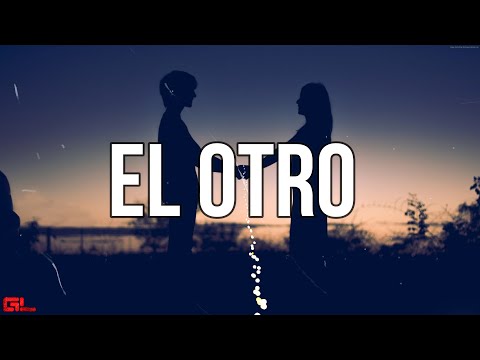 Lérica, Danny Romero, Keen Levy - El Otro (Letras/Lyrics)🎵