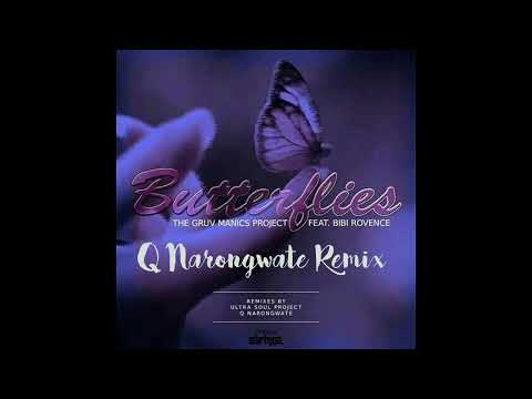 Butterflies -The Gruv Manics Project  - (Q Narrongwate remix) ft Bibi Provence