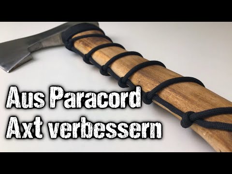 Bushcraft Axt selber machen Teil 2 - Stielschutz aus Paracord