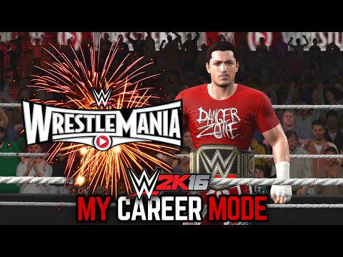 WWE 2K16 My Career Mode - Ep. 150 - "BIGGEST WRESTLEMANIA OF ALL TIME!!"