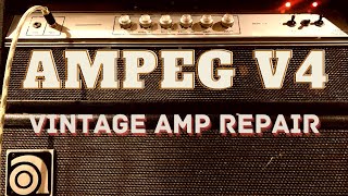 Video thumbnail for Vintage Amp Repair - Ampeg V4 by Low Head Room