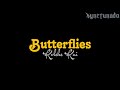 BUTTERFLIES [ KOLEHE KAI ] KARAOKE | MINUS ONE