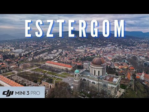 Esztergom 🇭🇺 Drone Video | 4K UHD
