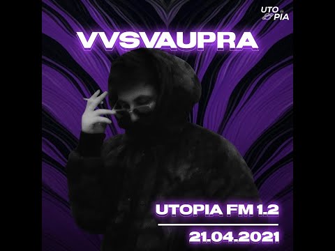 Utopia FM 1.2 - VVSVAUPRA (Unicorn albomu, 21Qram, Azərbaycanda musiqi, Yeni proyektlər)