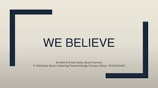 We Believe (Apostle&#39;s Creed)