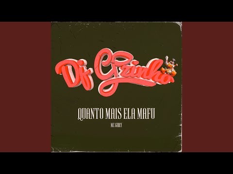 Quanto Mais Ela Mafu