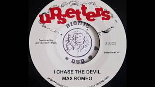 MAX ROMEO - I Chase The Devil [1976]