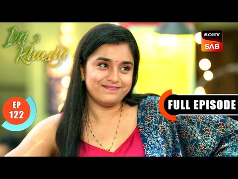 Anvita Hires Suhas | Itti Si Khushi | Ep 122 | Full Episode | 6 Jan 2026