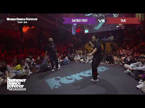Datboi Troy vs Taje TOP 24 House Dance Forever | Summer Dance Forever Weekender 2025