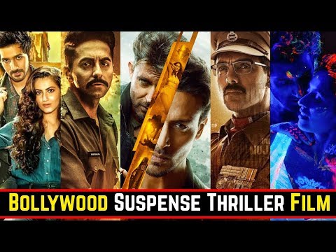 Top 25 Bollywood Suspense Thriller Movies List of 2019 And 2020
