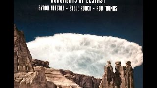 Metcalf, Roach & Thomas monuments of ecstasy