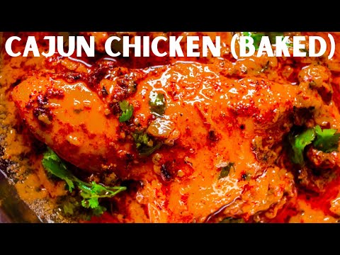 CREAMY CAJUN CHICKEN BREASTS IN OVEN | BAKED CHICKEN BREAST RECIPE | CAJUN CHICKEN RECIPE