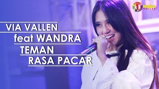 VIA VALLEN feat WANDRA - TEMAN RASA PACAR with ONE NADA (Official Music Video)