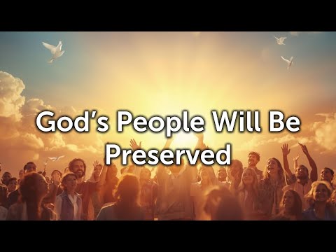 God’s People Will Be Preserved (Revelation 7:1–8)