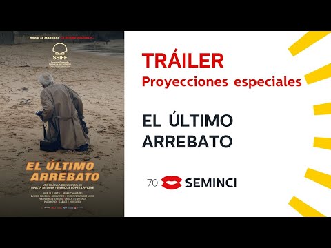El último arrebato (Proyecciones especiales) TRAILER - #70Seminci  |  @SEMINCI