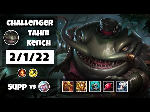 Tahm Kench Support 11.13 Challenger Gameplay Replay - S11 (2/1/22) - KOREAN
