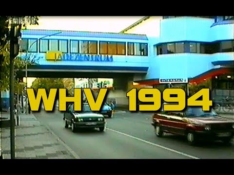 Wilhelmshaven 1994: Innenstadt und Jade-Zentrum
