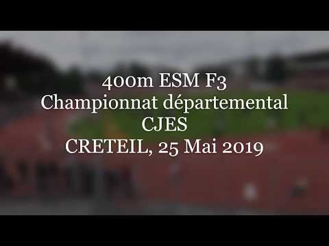 400M ESM F3 - Championnat départemental CJES - Créteil, 25 Mai 2019
