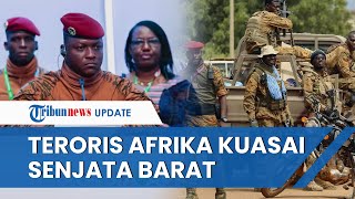 Senjata Barat di Kyiv Kini Jatuh ke Tangan Teroris di Afrika, Presiden Burkina Faso Curhat ke Rusia