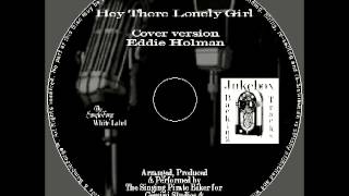 Hey There Lonely Girl Eddie Holman Reggae Cover Version.