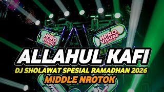 Download lagu DJ SHOLAWAT ALLAHUL KAFI VIRAL TIKTOK 2026 FULL BASS NROTOK PARAH mp3