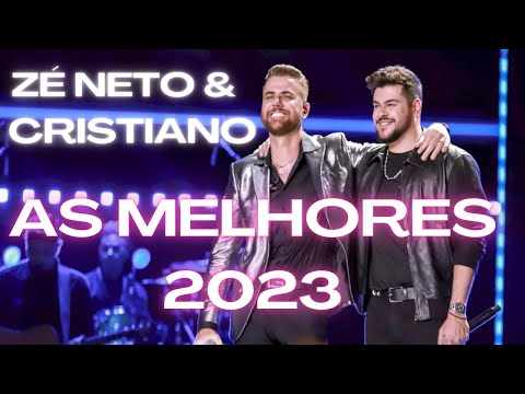 ZÉ NETO E CRISTIANO AS MELHORES 2023 ZÉ NETO E CRISTIANO AS MAIS TOCADAS HD