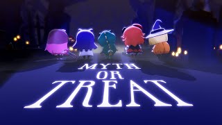 [Original MV] Myth or Treat - Happy Halloween - holoMyth