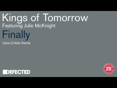 Kings Of Tomorrow - Finally (Dario D'Attis Remix) [FREE DOWNLOAD]