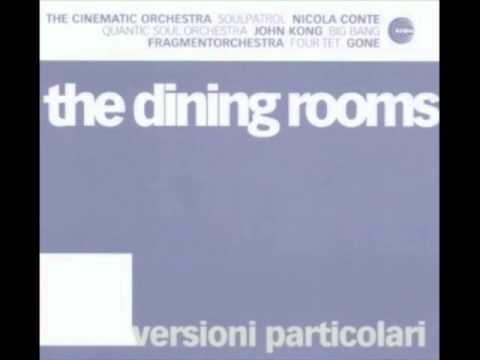 The Dining Rooms - Tunnel (Fragmentorchestra Remix)