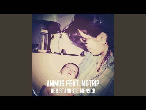 Der stärkste Mensch (feat. MoTrip)