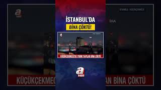 İstanbul'da Yıkımı Süren Bina Çöktü! İşte O Görüntüler... #shorts #hab