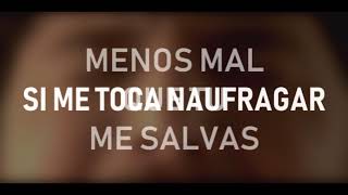 Menos Mal - Manuel Carrasco ( KARAOKE)