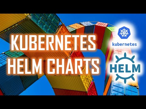 Helm Charts with Kubernetes