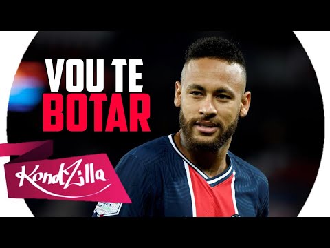 Neymar Jr - VOU TE BOTAR TE BOTAR TE BOTAR (MC Meno K)