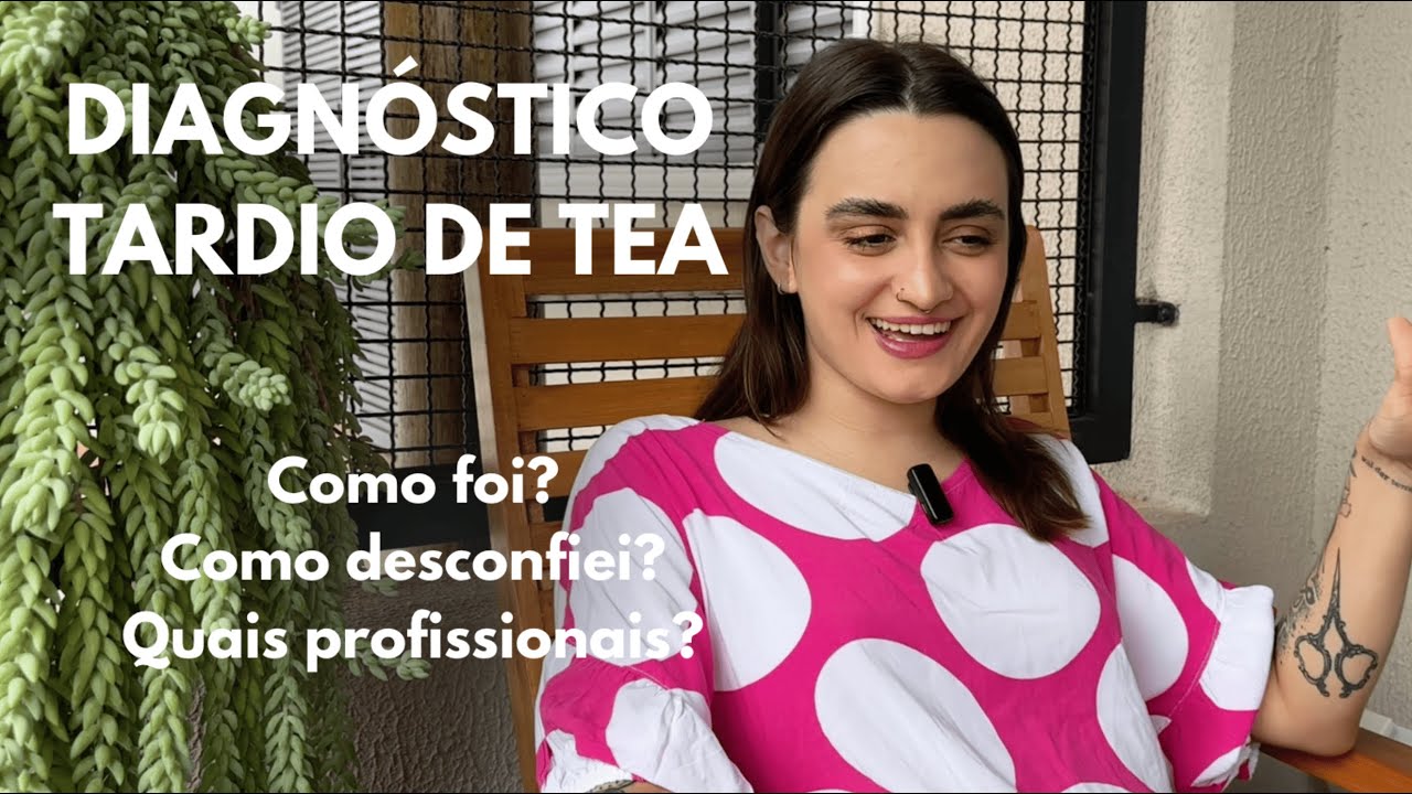 MEU DIAGNÓSTICO TARDIO DE AUTISMO