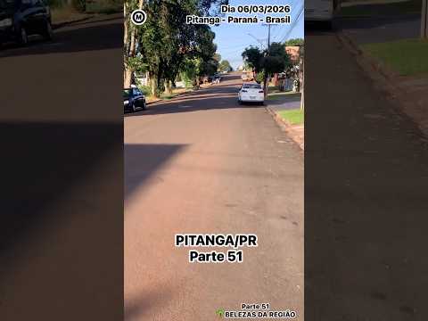 #Parte51 #Pitanga #Paraná #dia 06/03/2026 #cidades #turismo #ruas #CoraçãodoParaná #CentroGeodésico