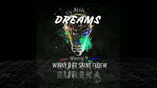 Winky D ft Saint Floew-Dreams