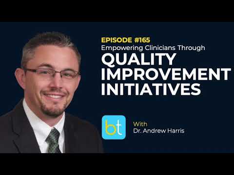 Quality Improvement in Healthcare w/ Dr. Andrew Harris | BackTable Urology Podcast Ep. 165