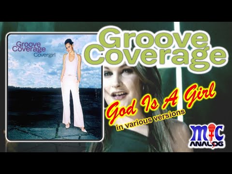 Groove Coverage - God Is A Girl Full Version