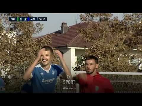 Highlights, Dukagjini - Malisheva