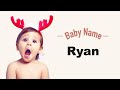 Ryan - Girl Baby Name Meaning, Origin and Popularity, 2023