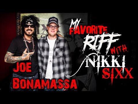 My Favorite Riff with Nikki Sixx: Joe Bonamassa